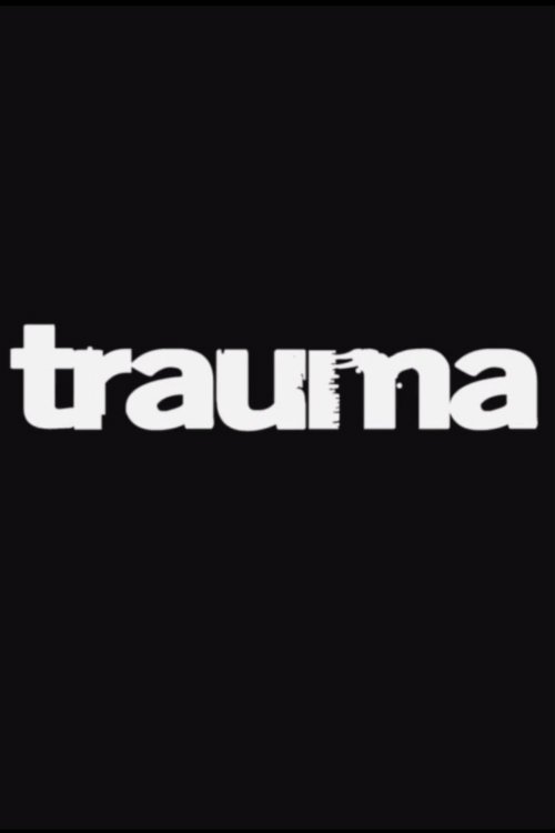 Постер Trauma